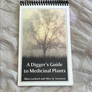 A Digger's Guide to Medicinal Plants Book
